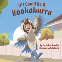 If I Could Be A Kookaburra - Paperback