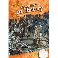 Gross Stuff in History - Library Binding