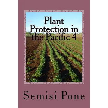 Plant Protection in the Pacific 4 - Paperback