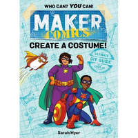 Maker Comics: Create a Costume! - Paperback