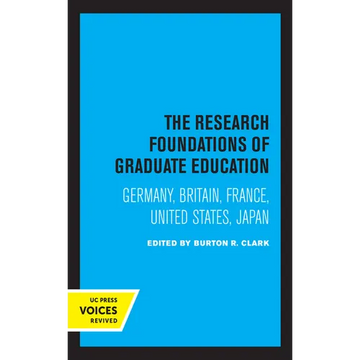 The Research Foundations of Graduate Education: Germany, Britain, France, United States, Japan - Paperback