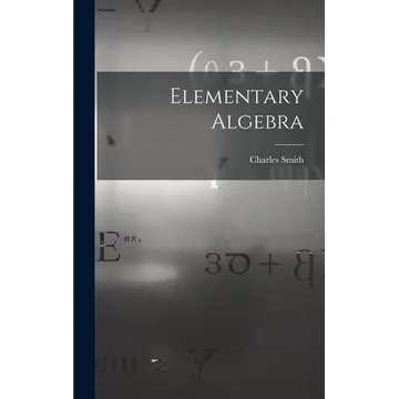 Elementary Algebra - Hardcover