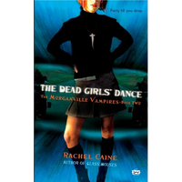The Dead Girls' Dance: The Dead Girls' Dance: The Morganville Vampires, Book II - Mass Market Paperbound