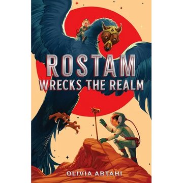 Rostam Wrecks the Realm - Hardcover