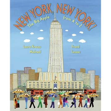 New York, New York!: The Big Apple from A to Z - Paperback