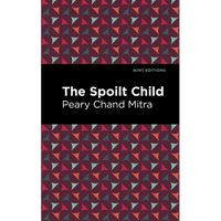 The Spoilt Child - Paperback