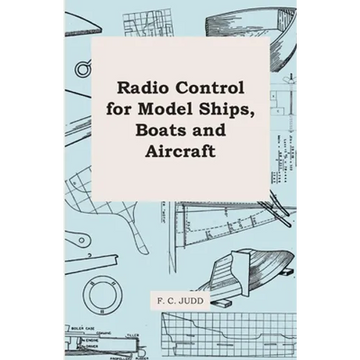 Radio Control for Model Ships, Boats and Aircraft - Paperback
