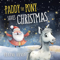 Paddy the Pony Saves Christmas - Paperback