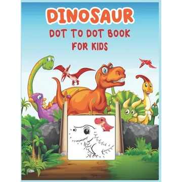 Dinosaur Dot to Dot Book For Kids: Connect the dot Activities for Learning - Paperback