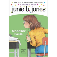 Junie B., First Grader: Cheater Pants - Hardcover