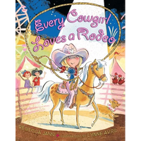 Every Cowgirl Loves a Rodeo - Hardcover