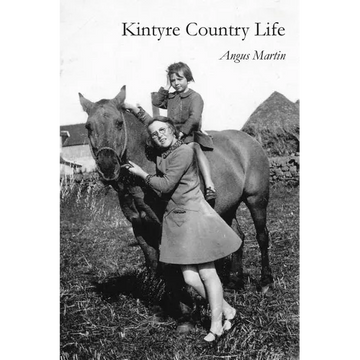 Kintyre Country Life - Paperback