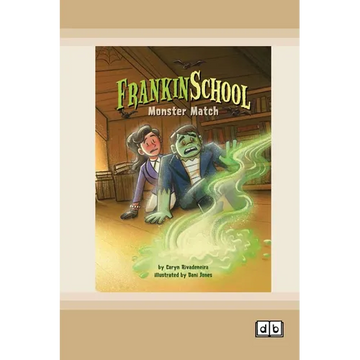 Monster Match: Frankinschool Book 1 (Dyslexia-Friendly Edition) - Paperback