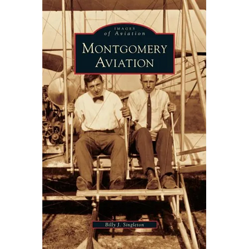 Montgomery Aviation - Hardcover