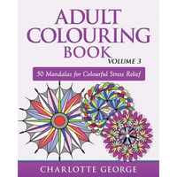 Adult Colouring Book - Volume 3: 50 Mandalas for Colouring Enjoyment - Paperback