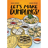Let's Make Dumplings!: A Comic Book Cookbook - Paperback