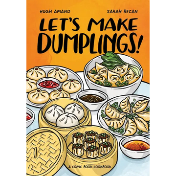 Let's Make Dumplings!: A Comic Book Cookbook - Paperback