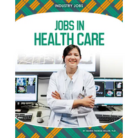 Jobs in Health Care - Library Binding