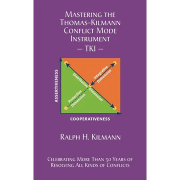 Mastering the Thomas-Kilmann Conflict Mode Instrument - Hardcover