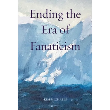 Ending the Era of Fanaticism - Paperback