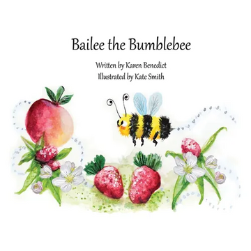 Bailee the Bumblebee - Hardcover