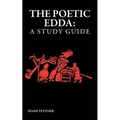 The Poetic Edda: A Study Guide