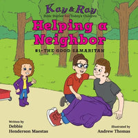 Helping a Neighbor: #1-The Good Samaritan - Paperback