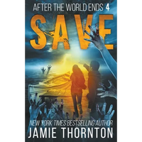 After the World Ends: Save (Book 4) - Paperback