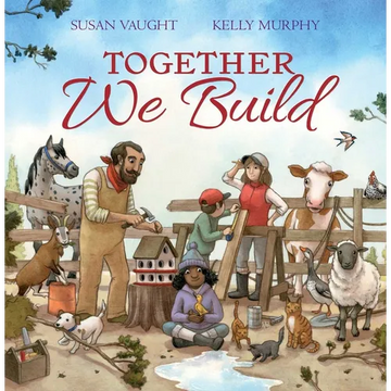 Together We Build - Hardcover