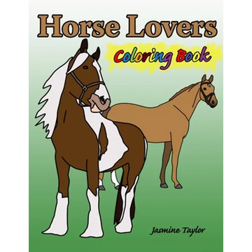 Horse Lovers Coloring Book - Paperback
