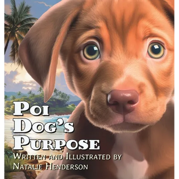Poi Dog's Purpose: A Book About Self-Discovery and Belonging - Hardcover