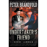 Undertaker's Friend: A Classic Western - Paperback