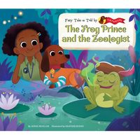 Frog Prince and the Zoologist - Library Binding