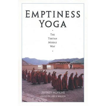 Emptiness Yoga: The Tibetan Middle Way - Paperback