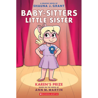 Karen's Prize: A Graphic Novel (Baby-Sitters Little Sister #10): Volume 10 - Paperback