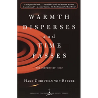Warmth Disperses and Time Passes: The History of Heat - Paperback