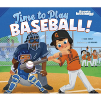 Time to Play Baseball! - Library Binding