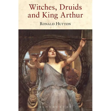Witches, Druids and King Arthur - Paperback