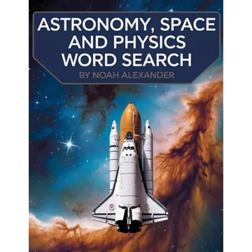 Astronomy, Space and Physics Word Search: large word search puzzles - Paperback