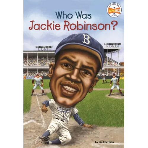Who Was Jackie Robinson?