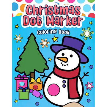 Christmas Dot Marker Coloring Book: Color, Count, and Play - Paperback