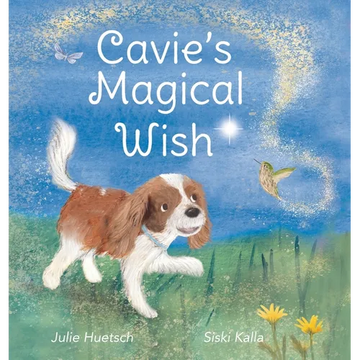 Cavie's Magical Wish - Hardcover