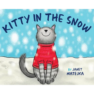 Kitty in the Snow - Hardcover