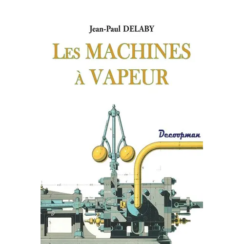 Les machines à vapeur