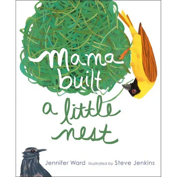 Mama Built a Little Nest - Hardcover