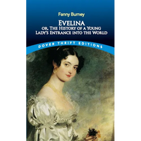 Evelina: Or, the History of a Young Lady's Entrance Into the World - Paperback