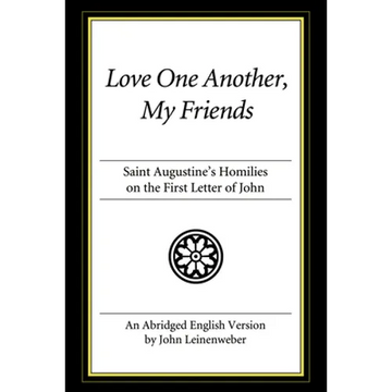 Love One Another, My Friends - Paperback