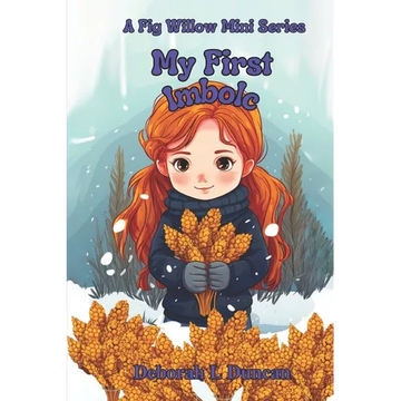 My First Imbolc: A Fig Willow Mini Series - Paperback