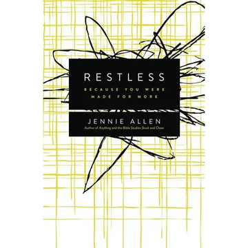 Restless: Because You Were Made for More - Paperback