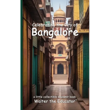 Celebrating the City of Bangalore - Paperback